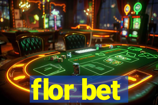 flor bet